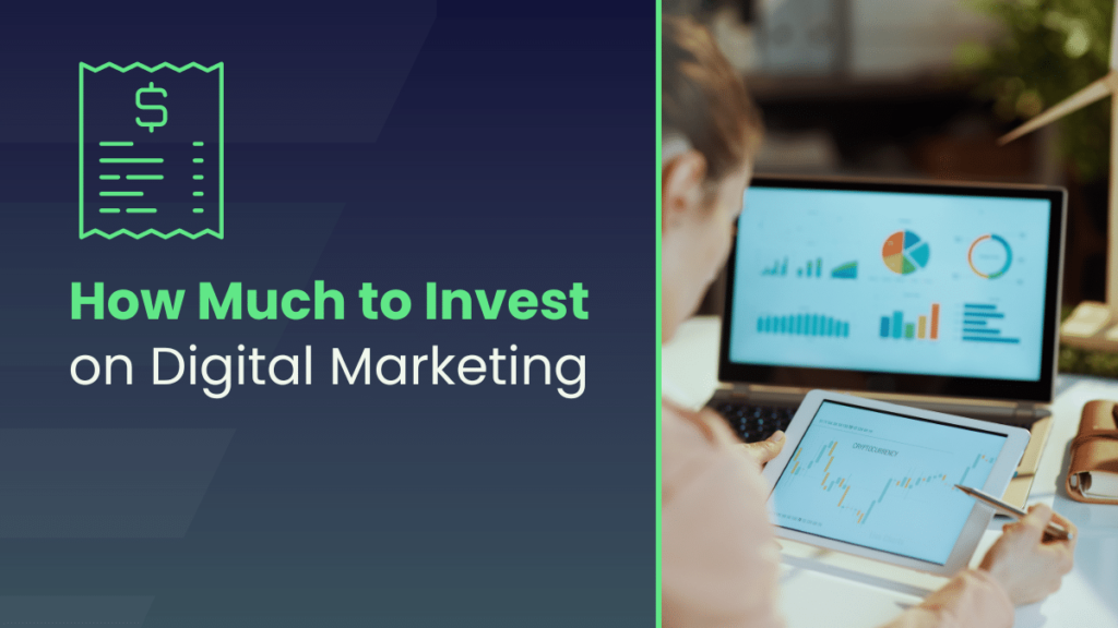 How Much Should a Company Spend On Digital Marketing