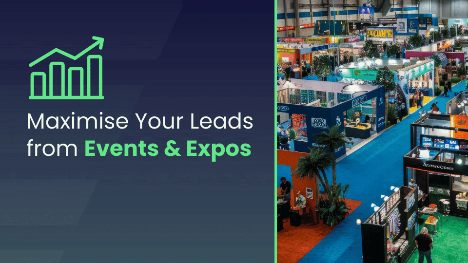 Maximise Lead Generation at Events and Expos